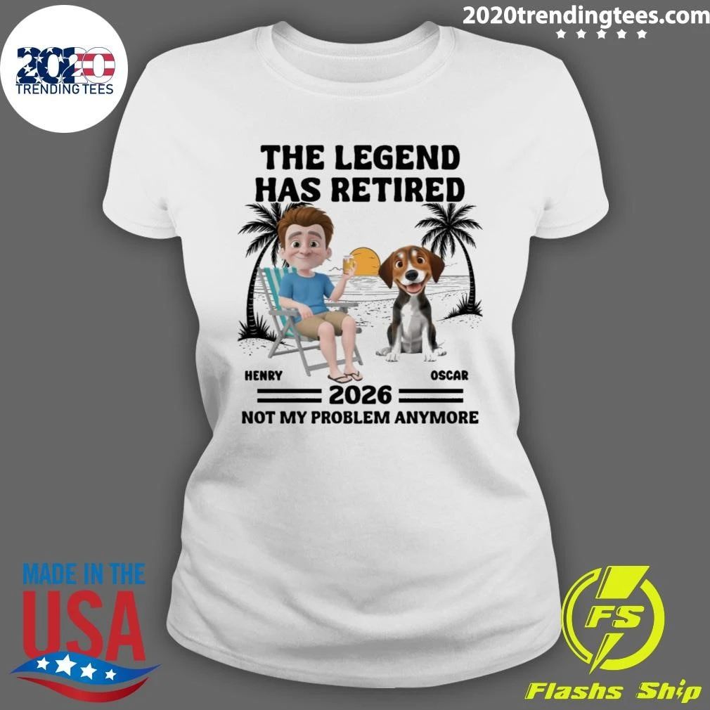 The Legend Has Retired Henry Oscar 2026 Not My Problem Anymore Shirt