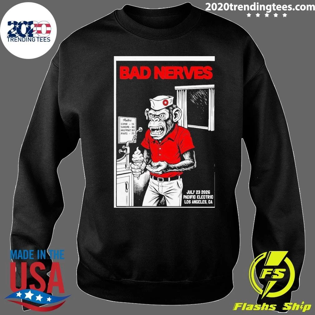 Bad Nerves July 23 2026 Pacific Electric In Los Angeles Shirt