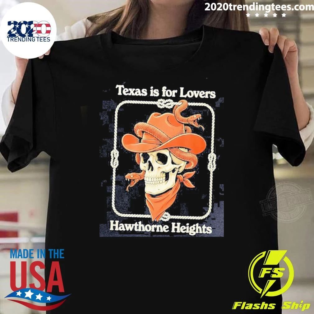 Texas Is For Lovers Hawthorne Heights Shirt