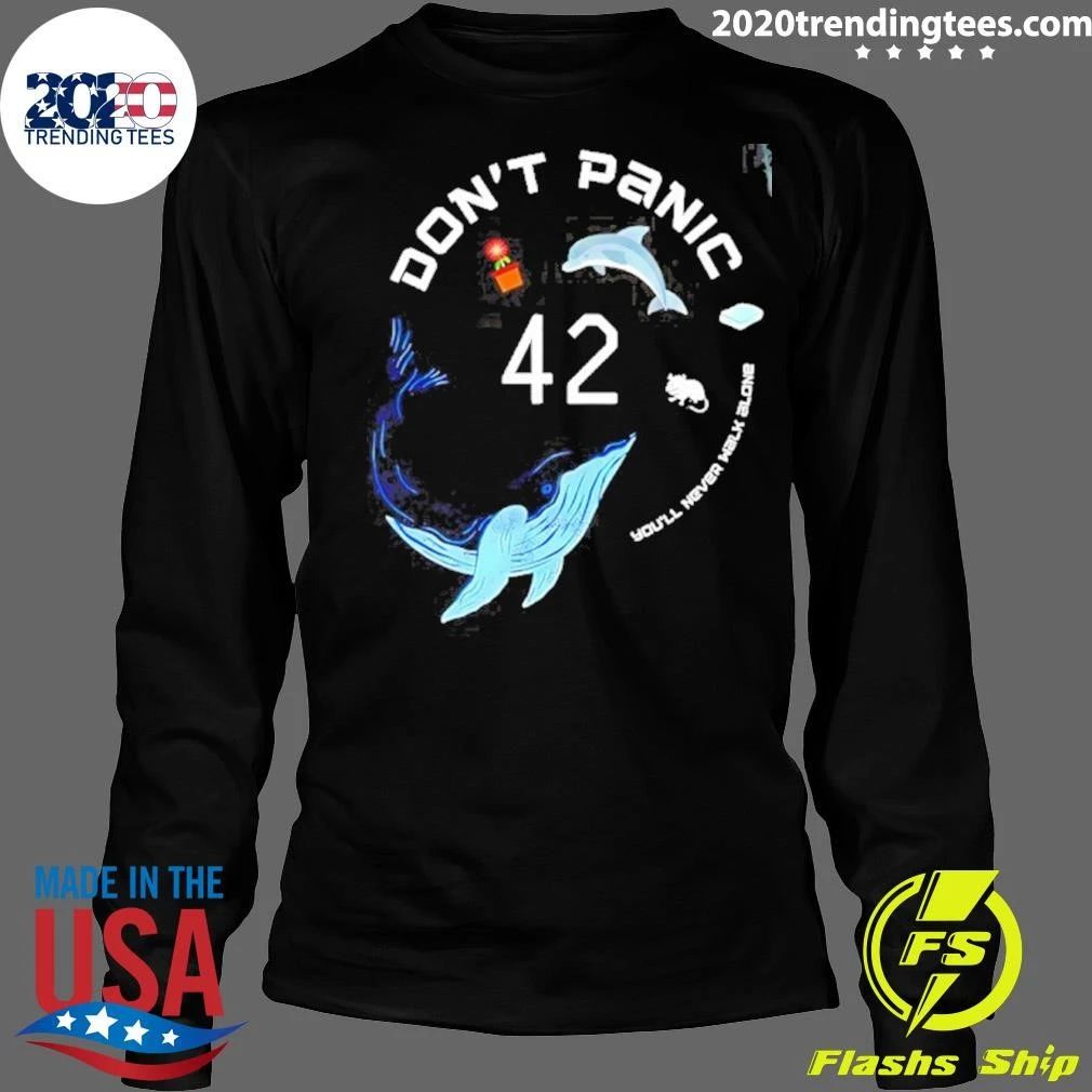 Don’t Panic 42 You’ll Never Walk Alone Shirt