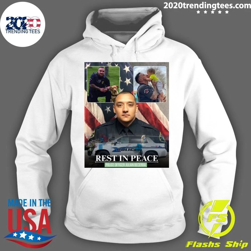 Rest In Peace Police Officer Julian Becerra Shirt