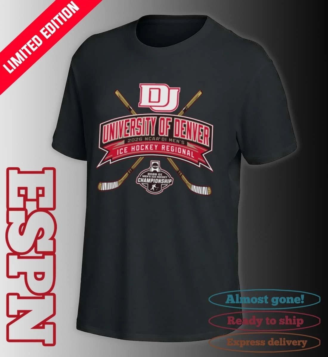 University Of Denver Pioneers 2026 NCAA DI Men’s Ice Hockey Regionals T-Shirt