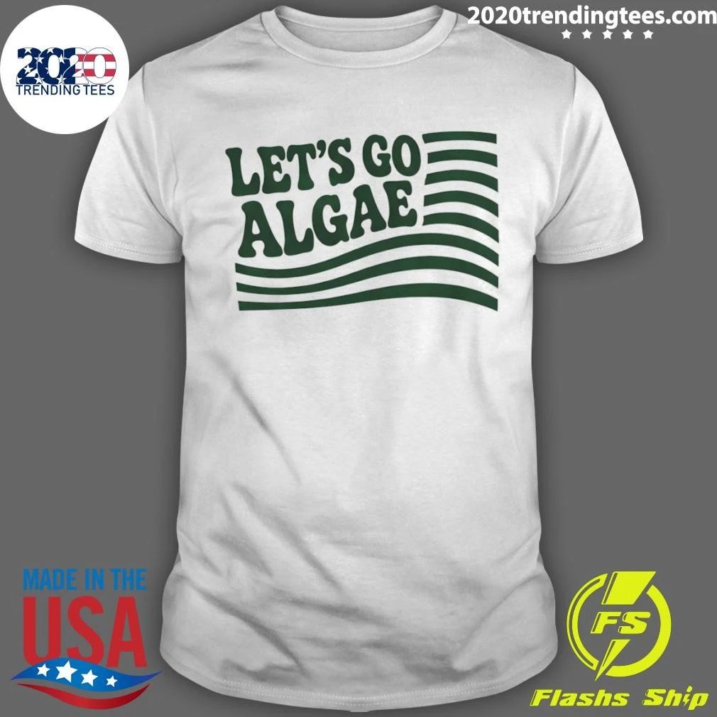 Let’s Go Algae Reflecting Pool Green Again Liberal Protest Team Algae Shirt