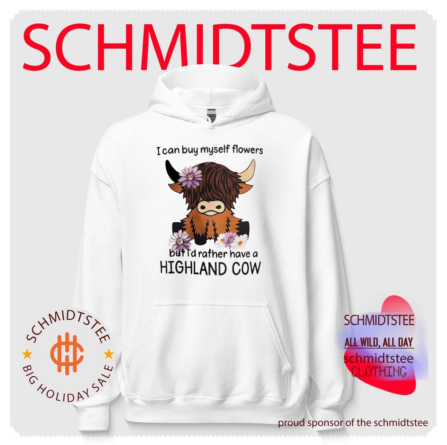 I can buy myself flowers but I’d rather have a highland cow shirt
