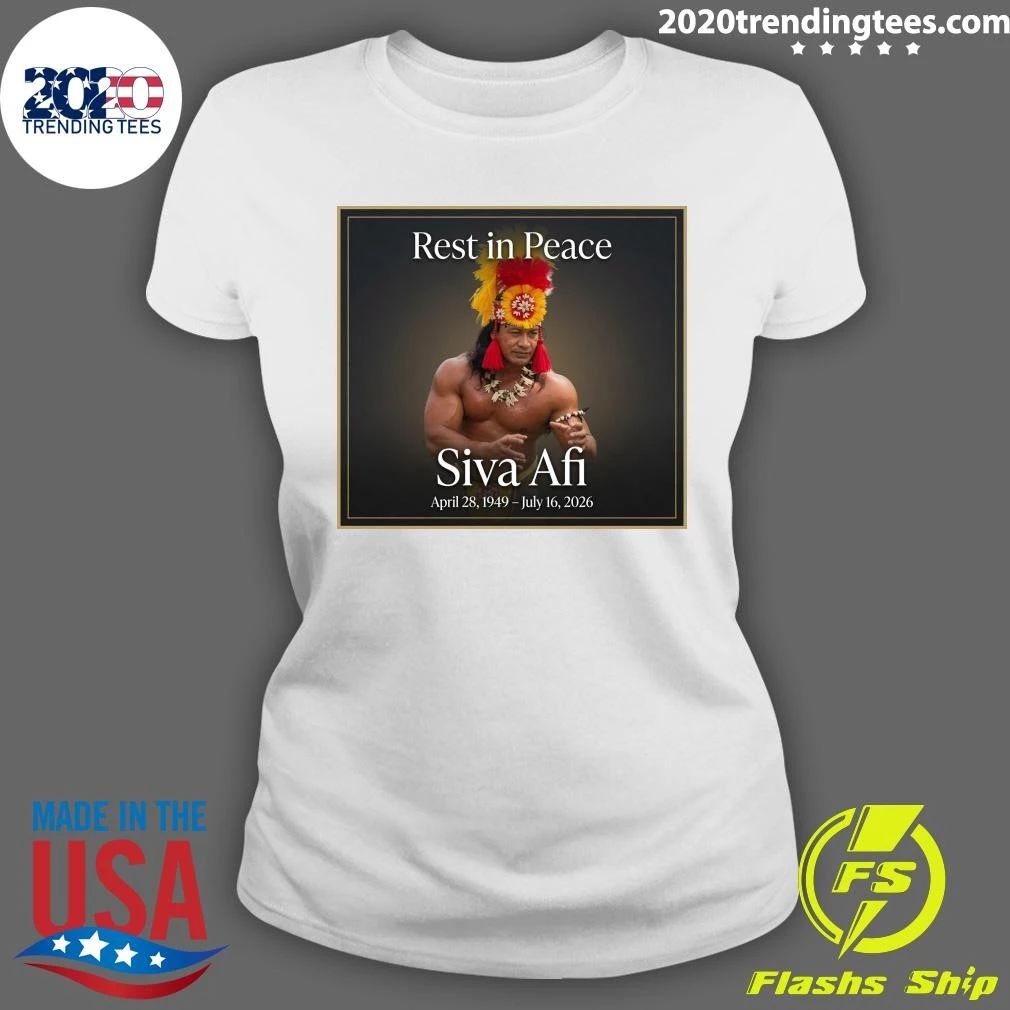 Rest in Peace Siva Afi April 28, 1949 – July 16, 2026 Shirt