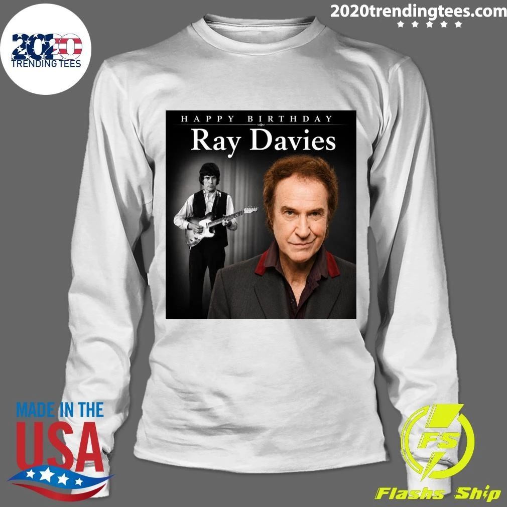 Happy Birthday Ray Davies Shirt