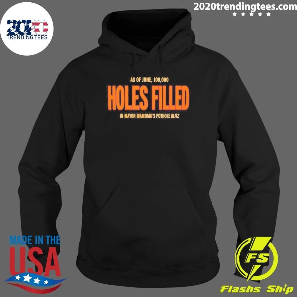 100000 Holes Filled Mayor Mamdani Shirt