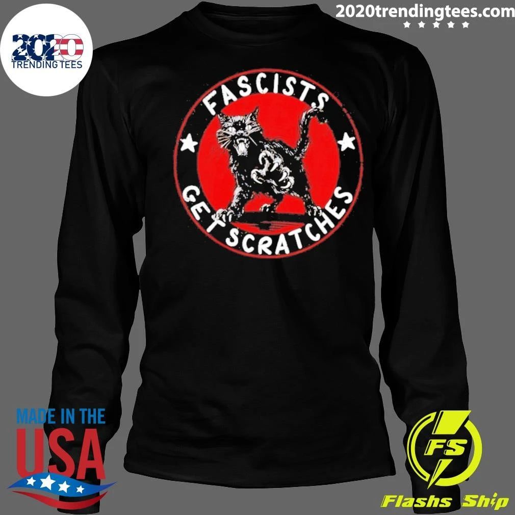 Cat Fascists Get Scratches Shirt
