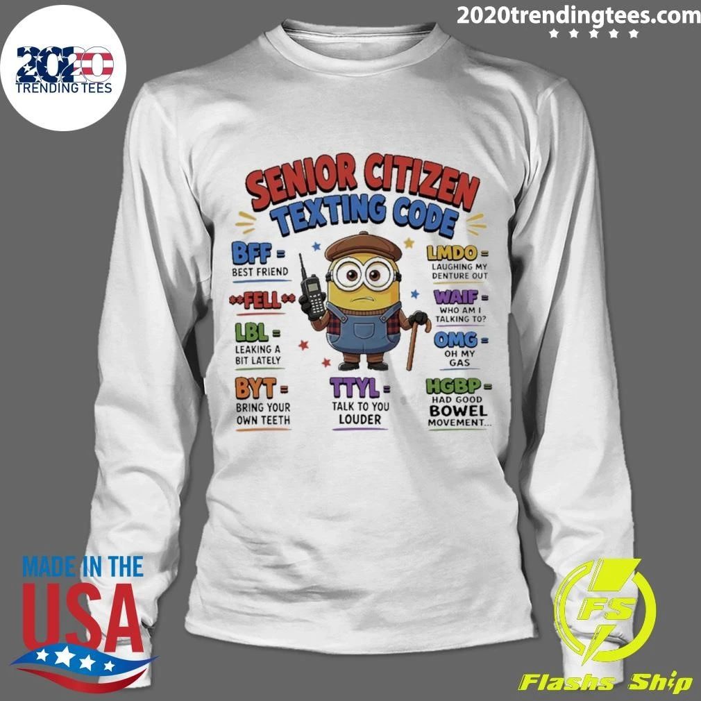Senior Citizen Texting Code Minion Funny Shirt