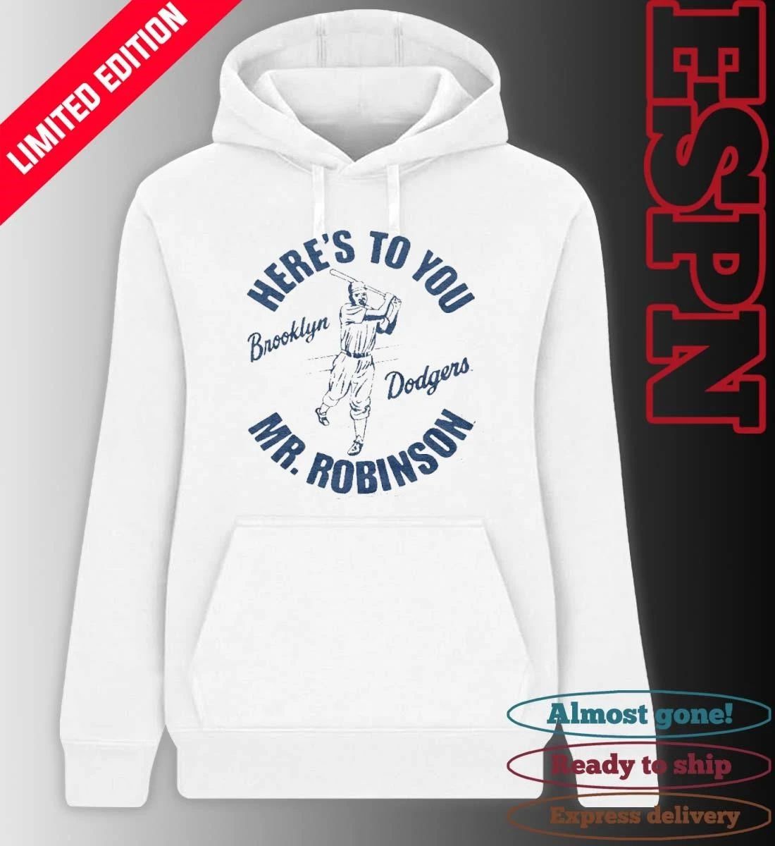 Dodgers Jackie Robinson Here’s To You Mr. Robinson Shirt