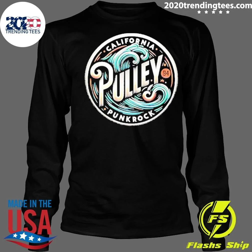 California Pulley Punk Rock 94 Band Shirt
