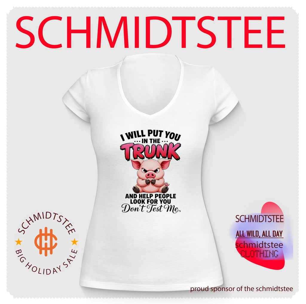 I will put you in the trunk and help people look for you cartoon pig illustration shirt
