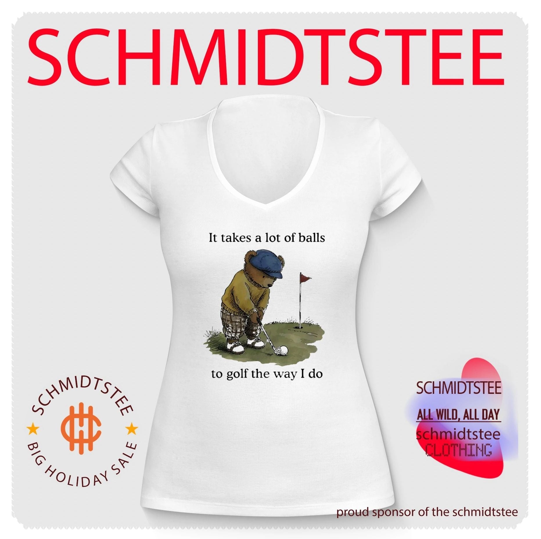 It takes a lot of balls to golf the way I do bear shirt