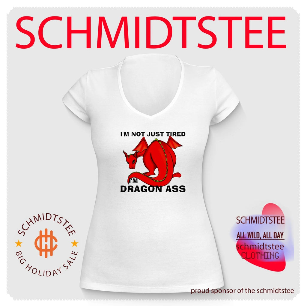 I’m Not Just Tired I’m Dragon Ass Shirt