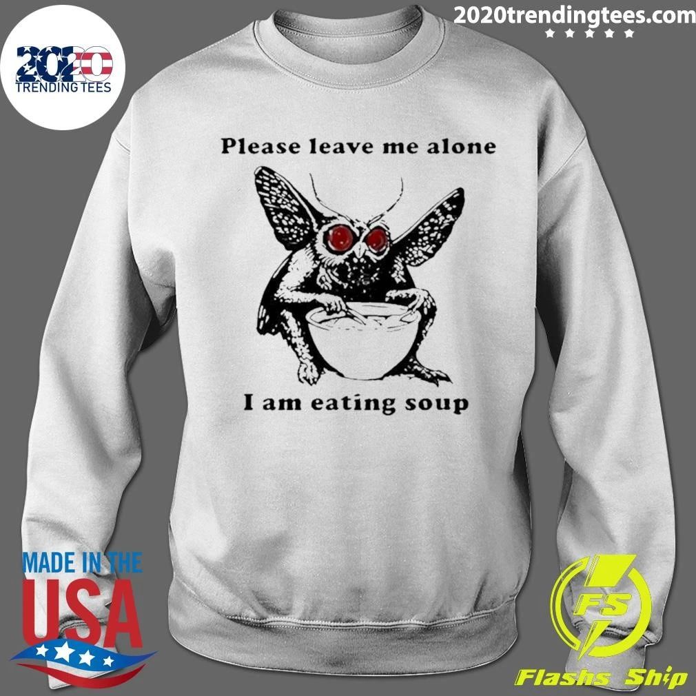 Mothman Please Leave Me Alone I Am Eating Soup Shirt