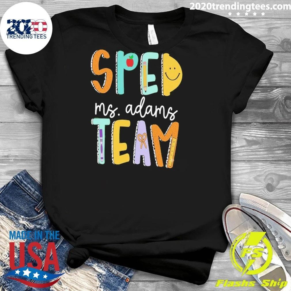 Special Education Teacher Sped Team Shirt
