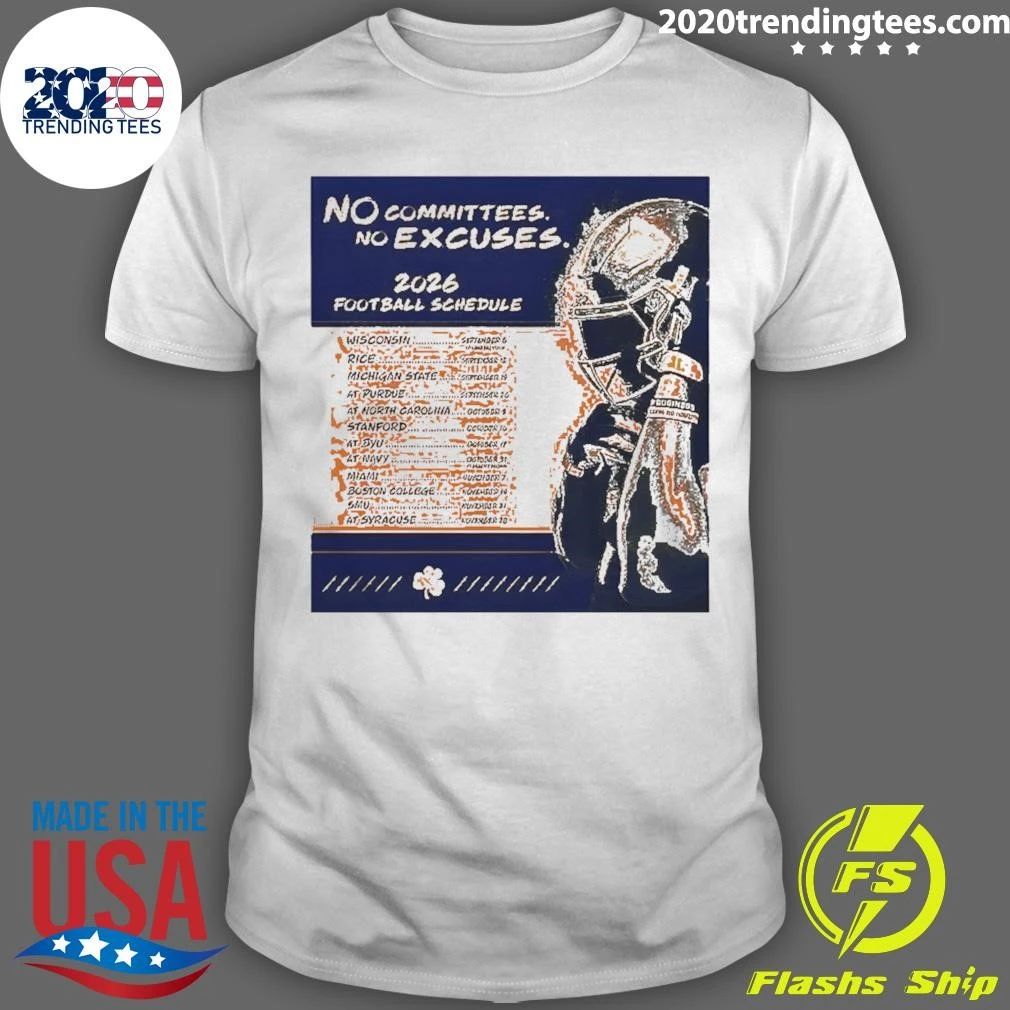Notre Dame Football Coach Freeman Leave No Doubt Irish 2026 Football Schedule Shirt