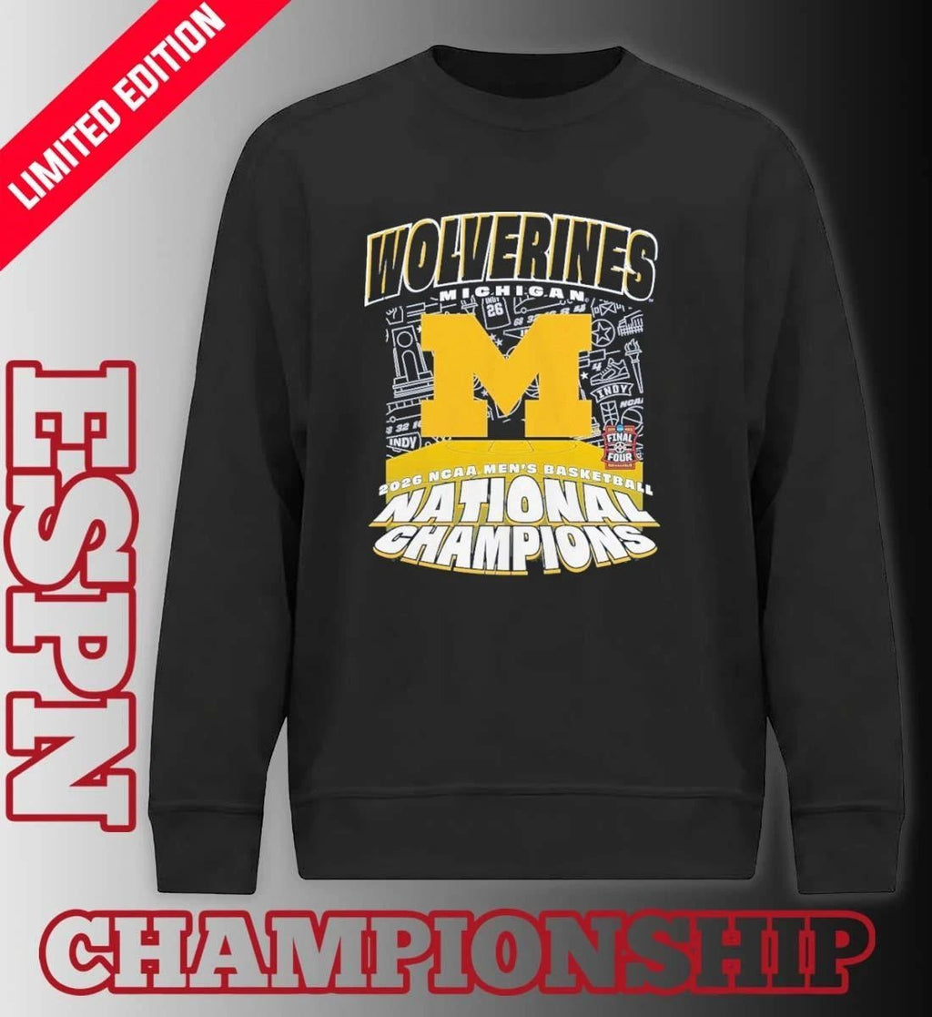 Michigan Wolverines It’s March 2026 NCAA Men’s Basketball National Champions T-Shirt