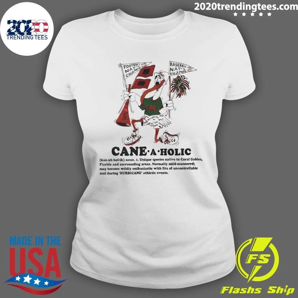 Cane A Holic Noun Shirt