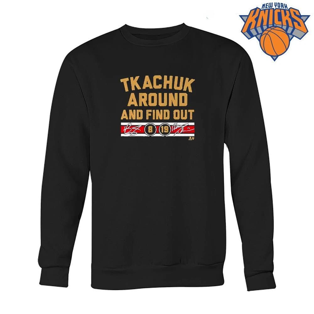 Matthew & Brady Tkachuk Around And Find Out Signature Shirt