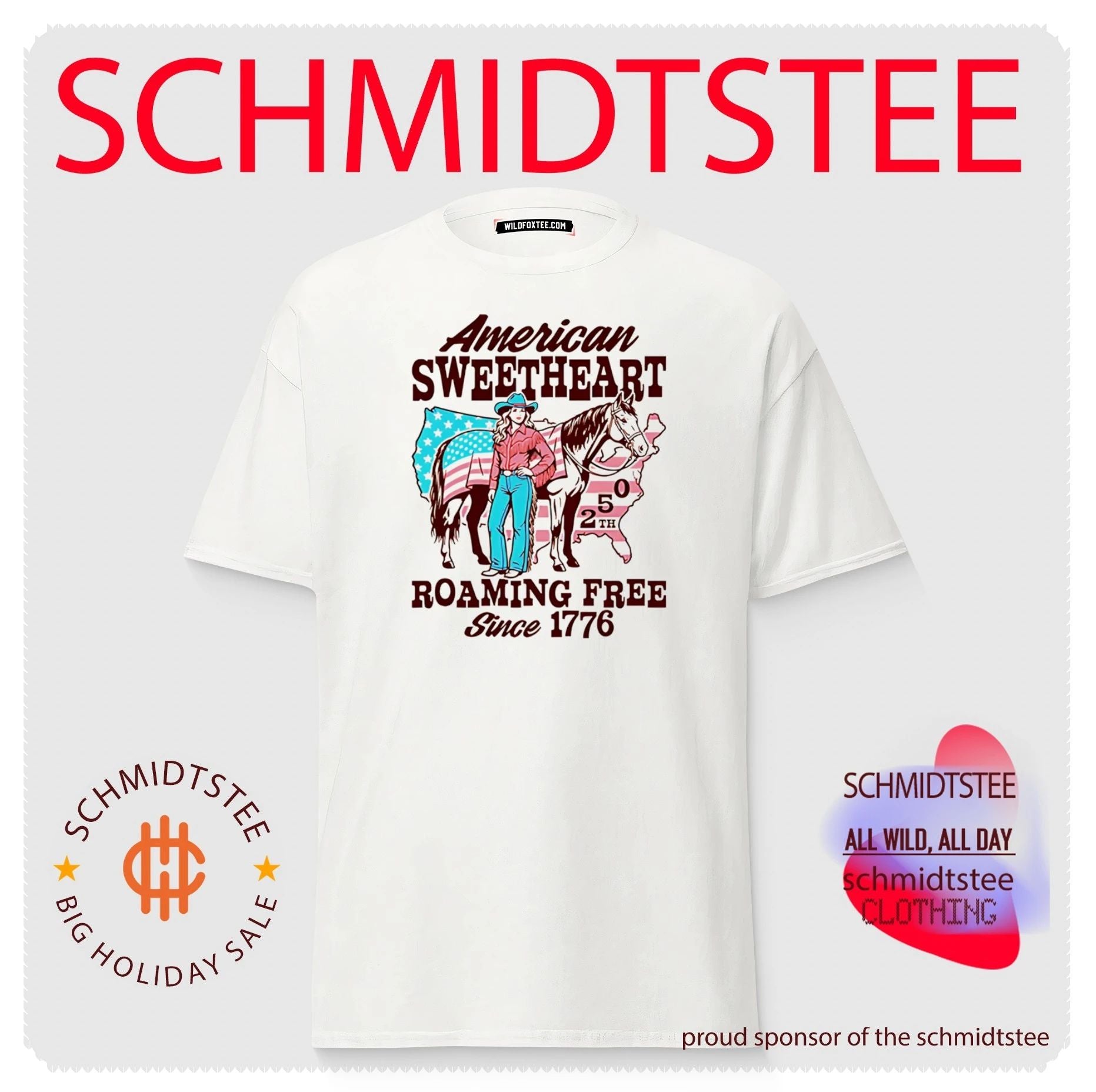 American Sweetheart Roaming Free Since 1776 250th Anniversary shirt