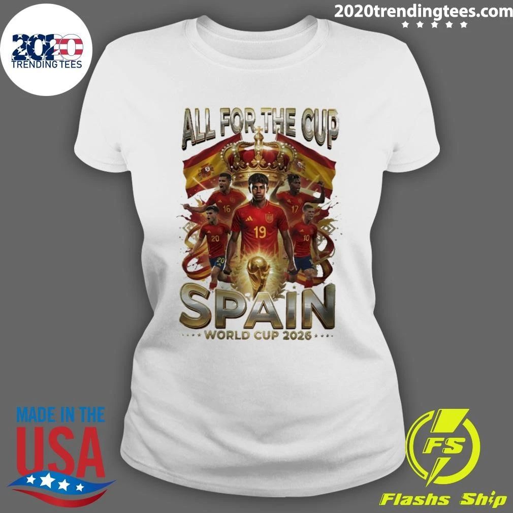 Spain Soccer World Cup All For The Cup 2026 Shirt