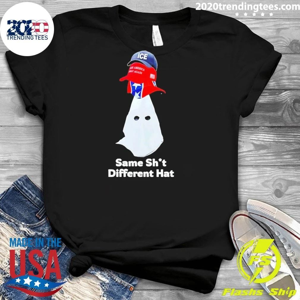 Same Sh’t Different Hat Political Meme ICE Shirt