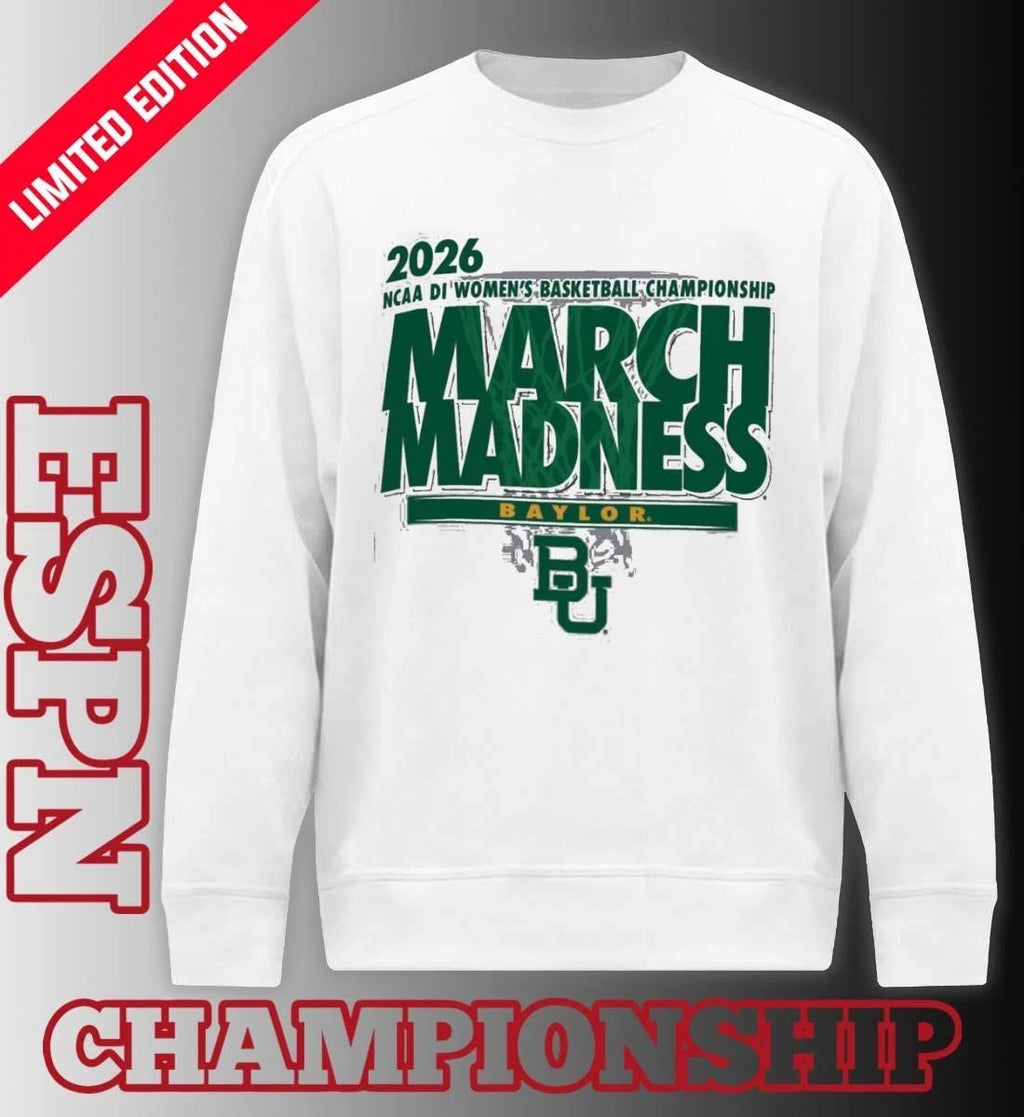 Baylor Women’s Basketball Single Team 2026 NCAA March Madness Shirt