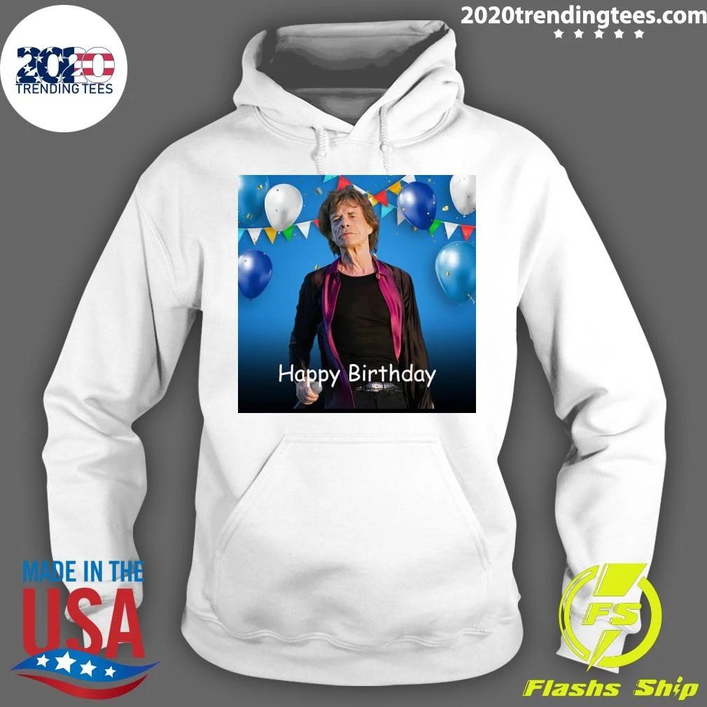 Happy Birthday Sir Mick Jagger Shirt