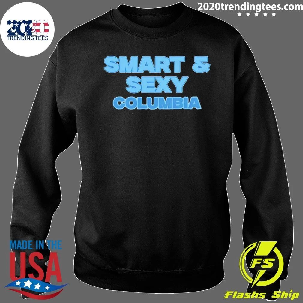 Smart & Sexy Columbia College Apparel Shir