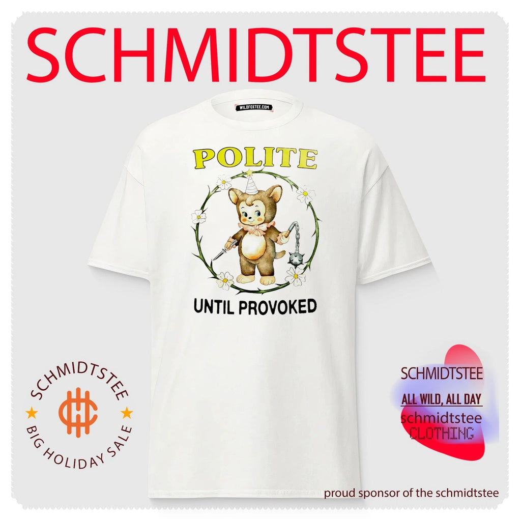 Polite Until Provoked Cute Bear with Weapons shirt