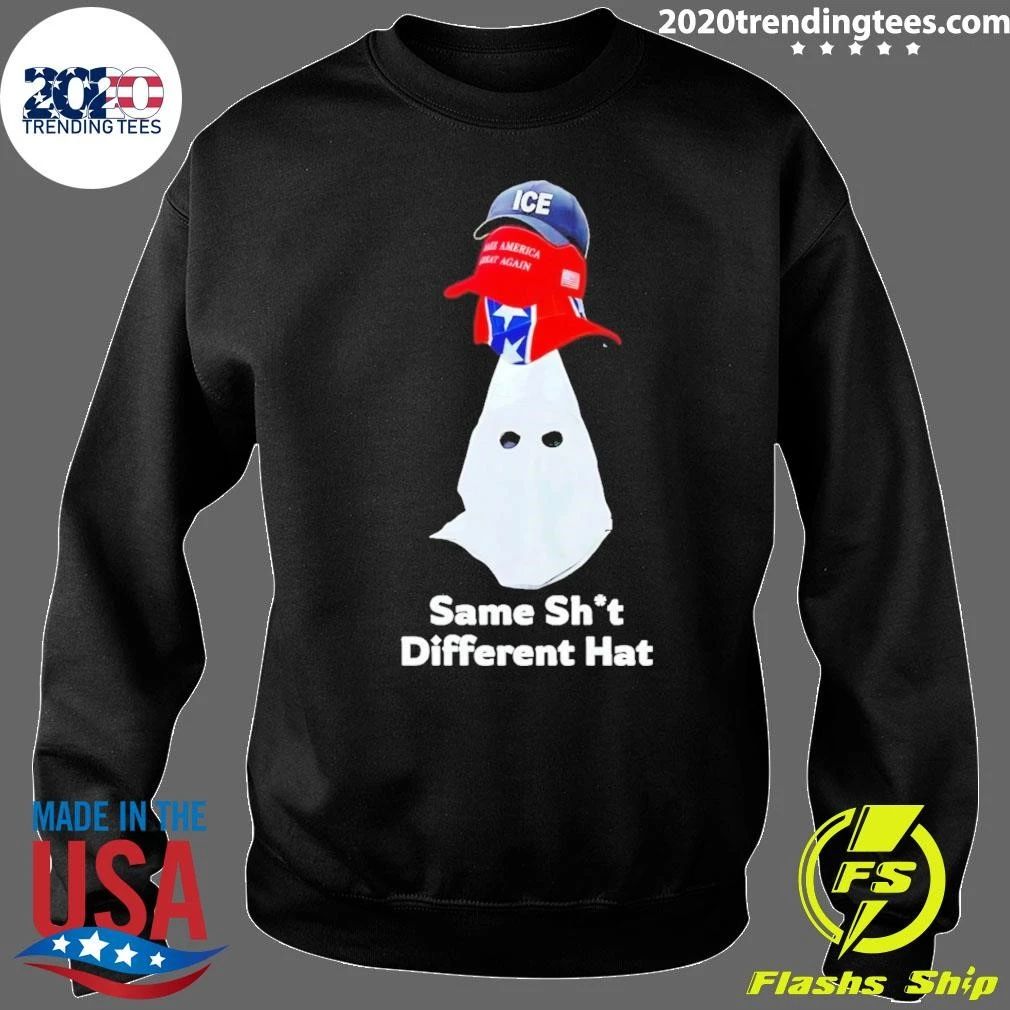 Same Sh’t Different Hat Political Meme ICE Shirt