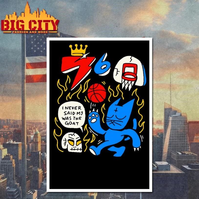 Funny Blue Cat Basketball Doodle Flame Skull I Never Said MJ Was The GOAT Shirt