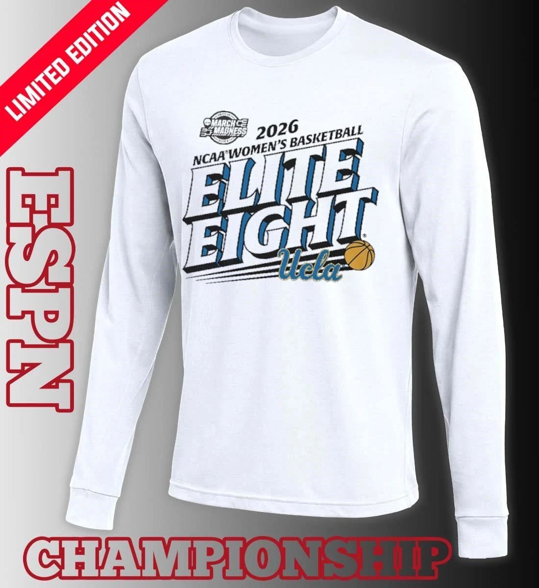 UCLA Bruins Elite Eight 2026 NCAA Women’s Basketball Tournament T-Shirt