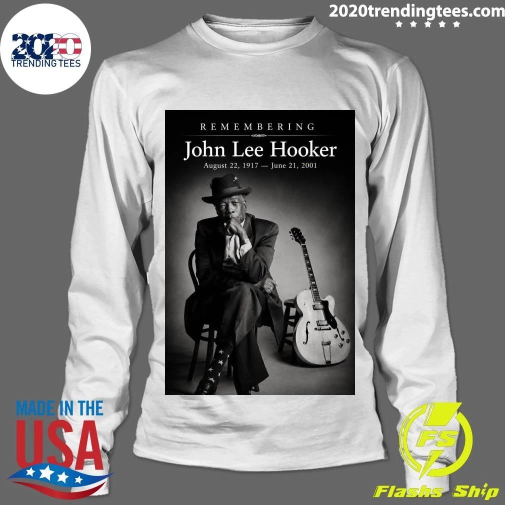 Remembering John Lee Hooker August 22, 1917 — June 21, 2001 Shirt