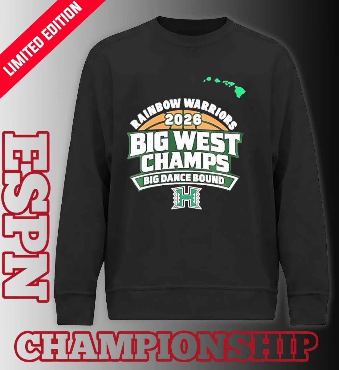 Hawaii Rainbow Men’s Basketball Big West Conference Champions Big Dance Bound Shirt