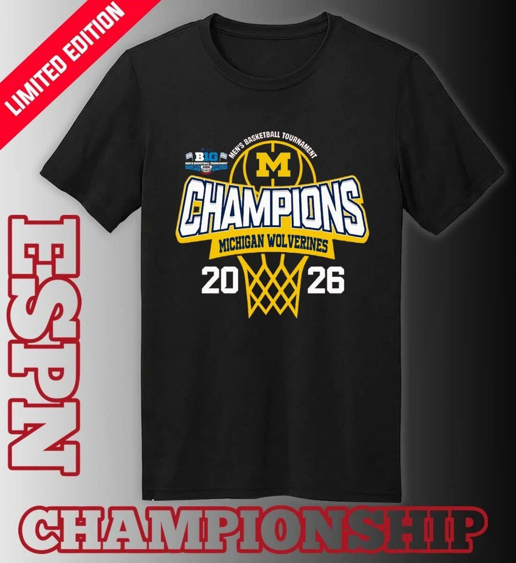 Michigan Wolverines 2026 Big Ten Men’s Basketball Tournament Champions Shirt