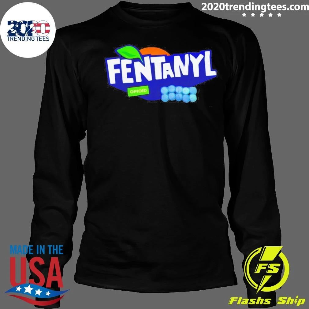 Fentanyl Opioid Parody Logo Drug Shirt