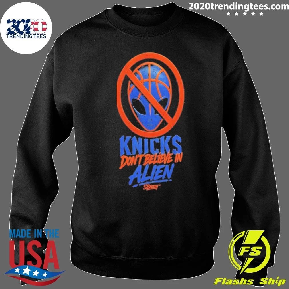 Knicks Don’t Believe In Aliens Shirt