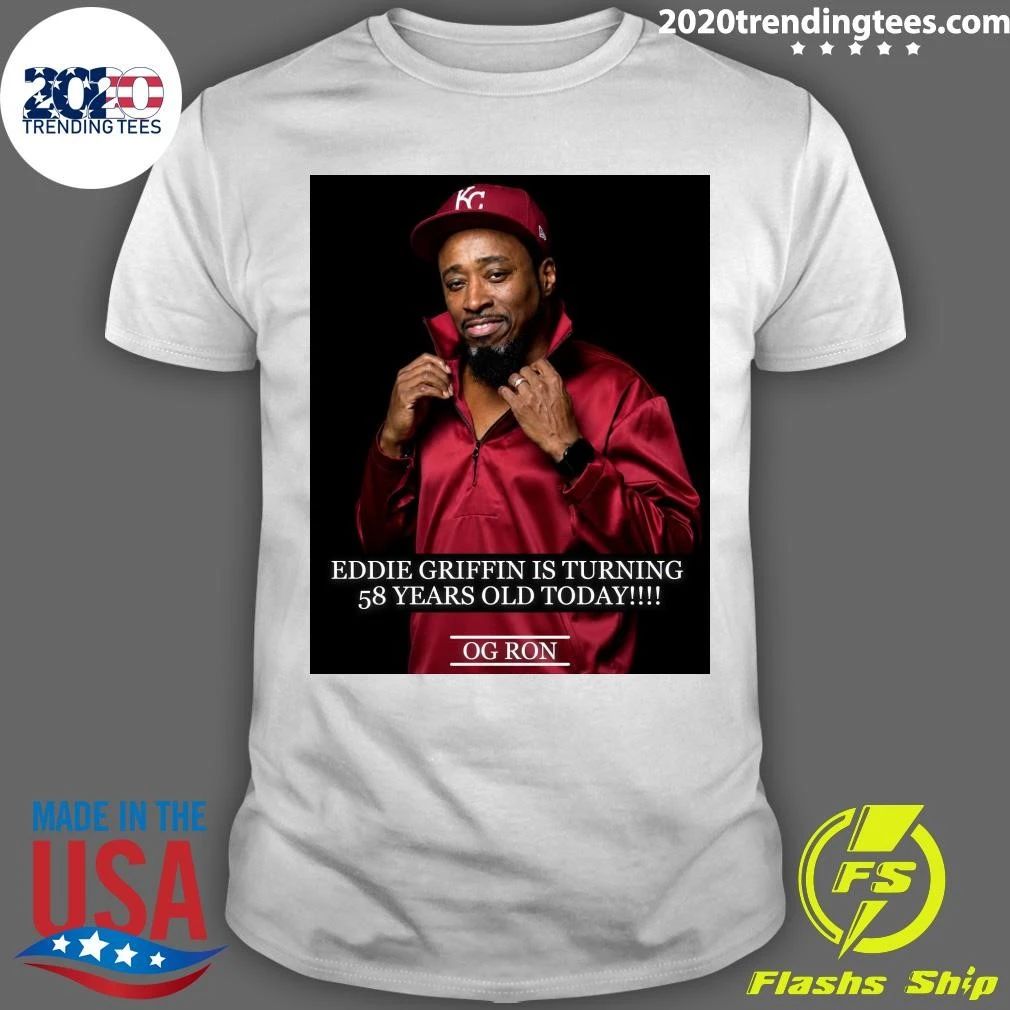 Happy Birthday Eddie Griffin Is Turning 58 Years Old Shirt
