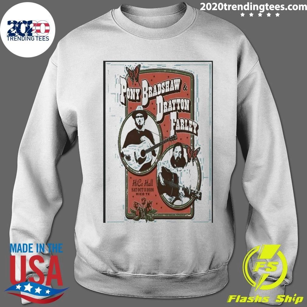 Pony Bradshaw And Drayton Farley 10 3 2026 Hico Hall, Hico Tx Poster Shirt