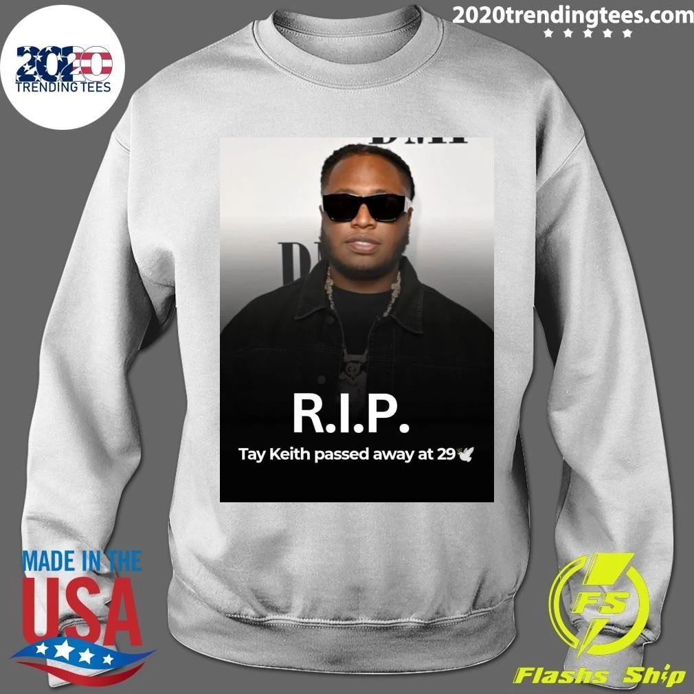 Τay Κeith Has Passed Away At The Age Of 29 Shirt