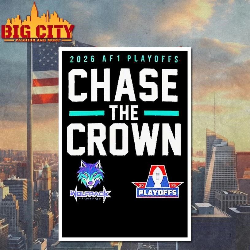Washington Wolfpack 2026 AF1 Playoffs Chase the Crown gRAPHIC T Shirt