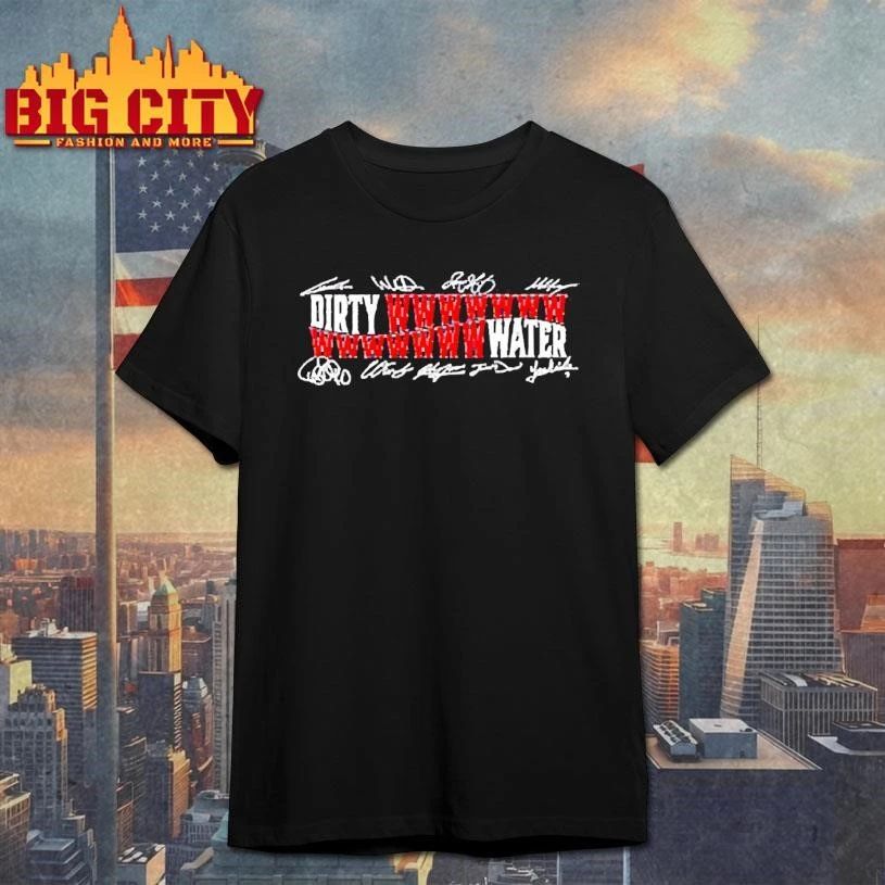 Boston Baseball DIrty Wwwwwwwwwwwwwwwater Signature Shirt