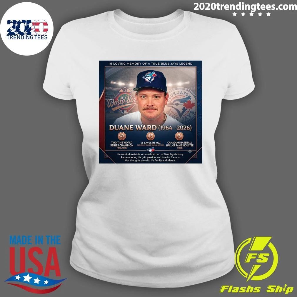 In Loving Memory Of A True Blue Jays Legend Duane Ward 1964-2026 Shirt