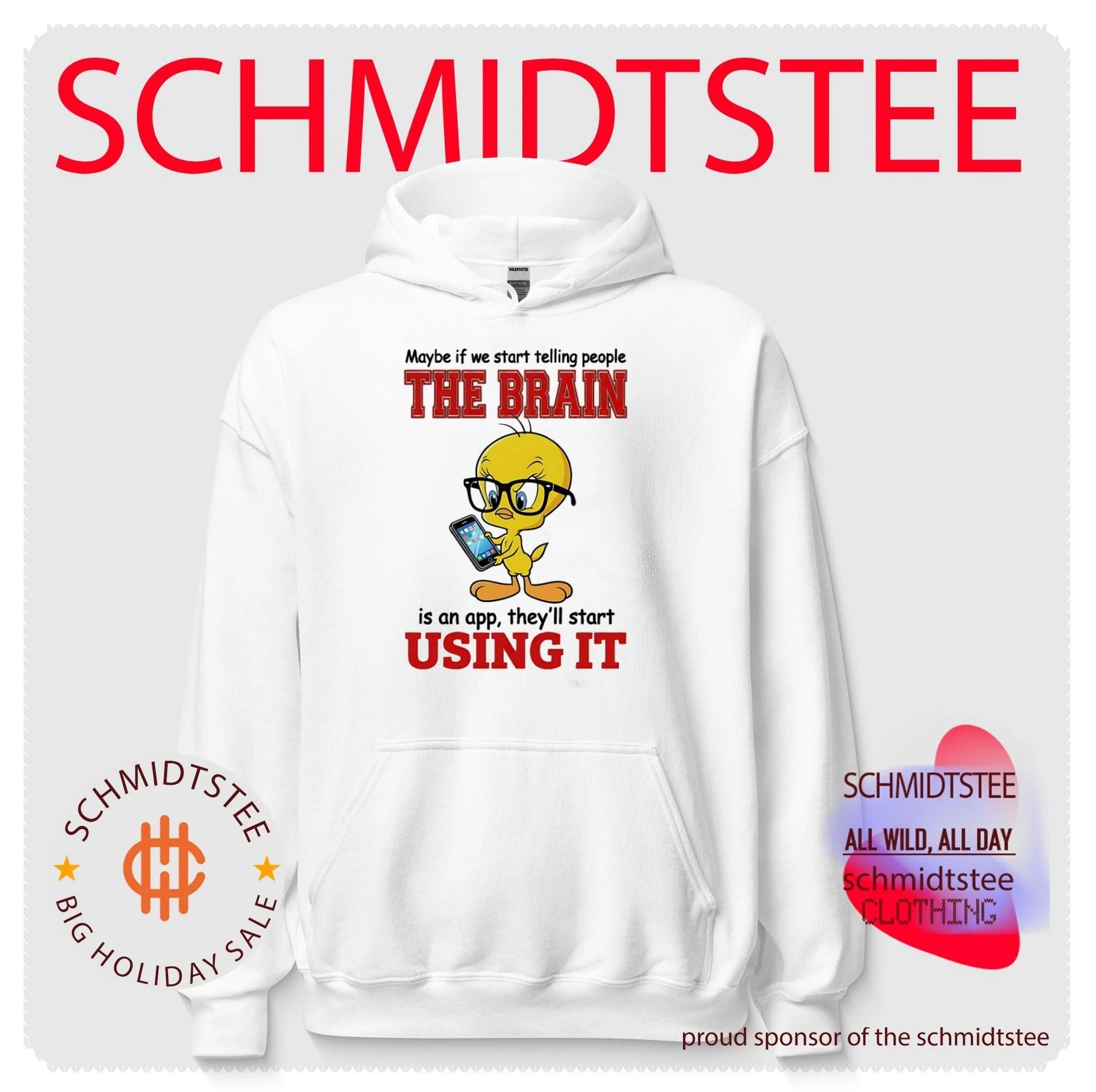 Maybe if we start telling people the brain is an app Tweety shirt