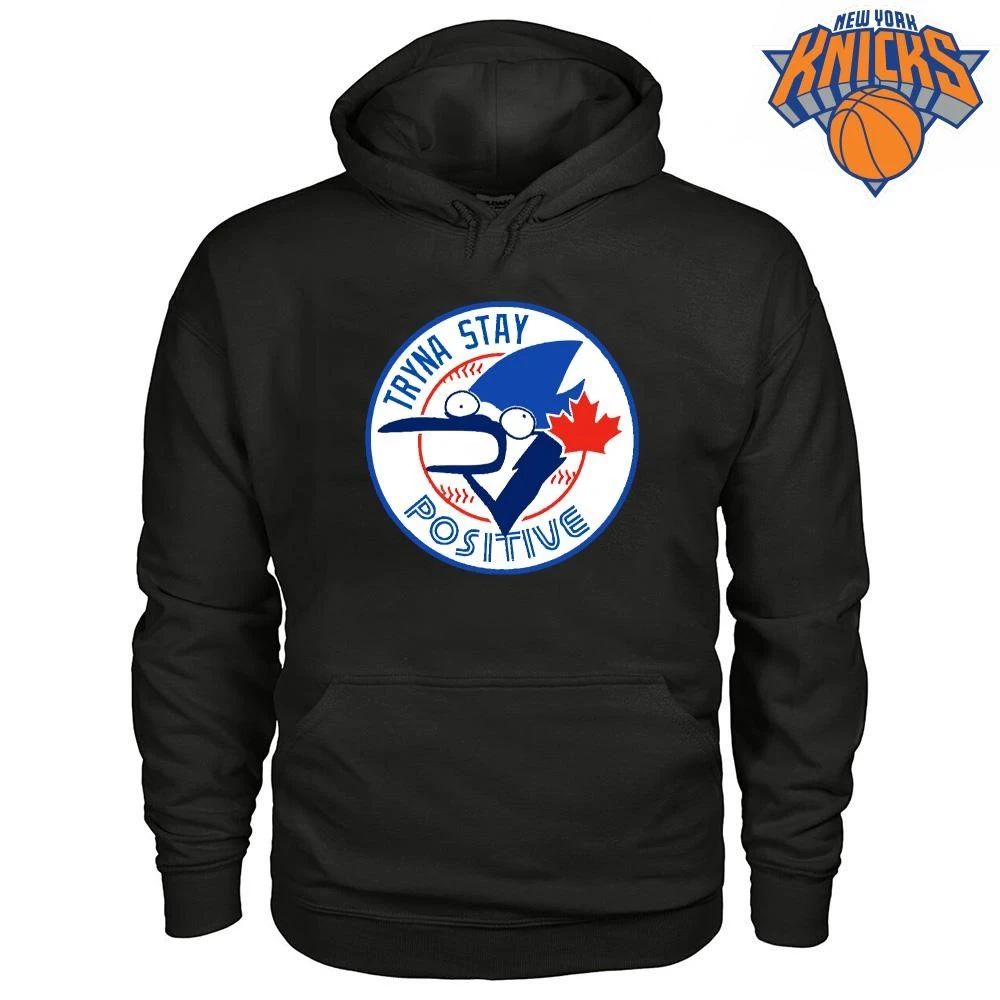 Tryna Stay Positive Mordecai Regular Show Blue Jays Baseball Logo Parody shirt