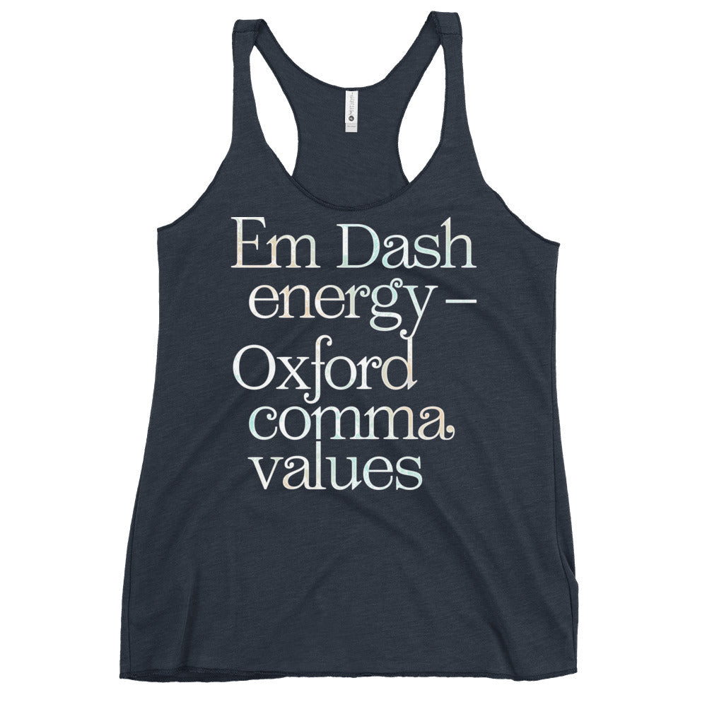 Em Dash Energy Oxford Comma Values Women's Racerback Tank