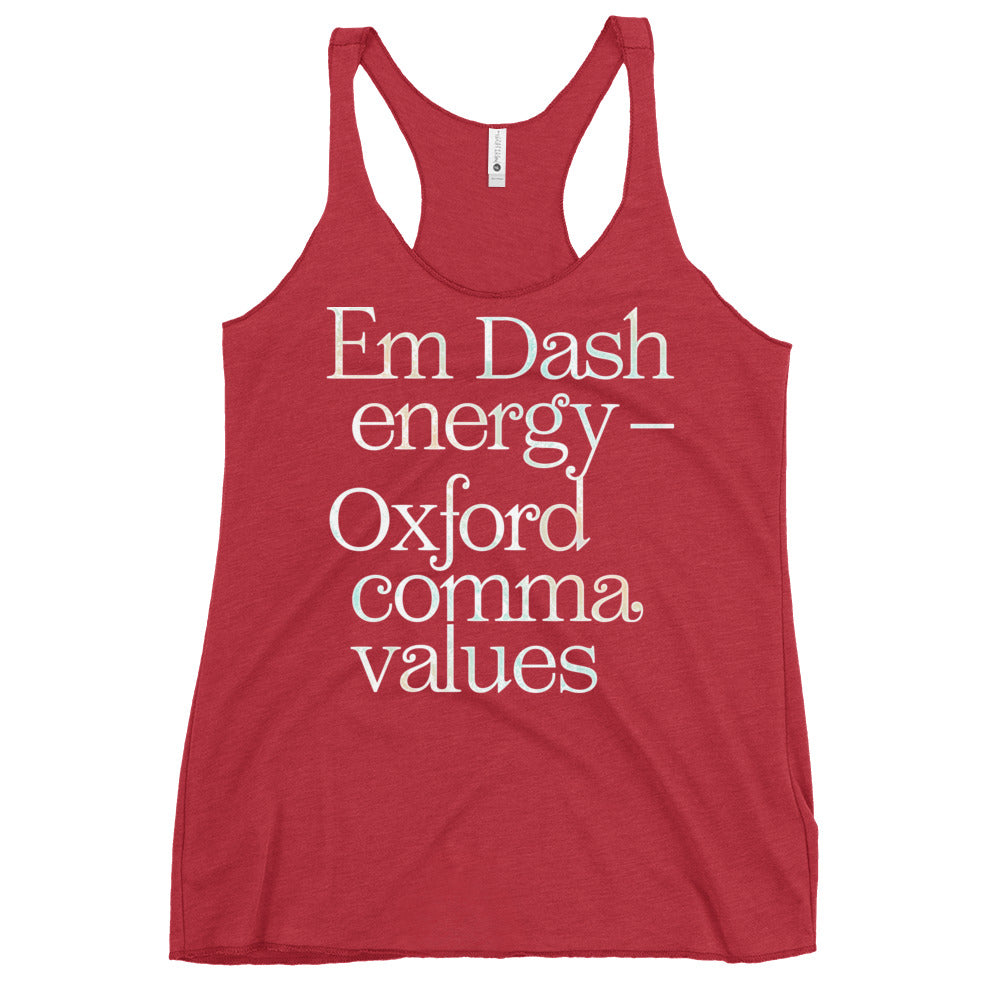 Em Dash Energy Oxford Comma Values Women's Racerback Tank