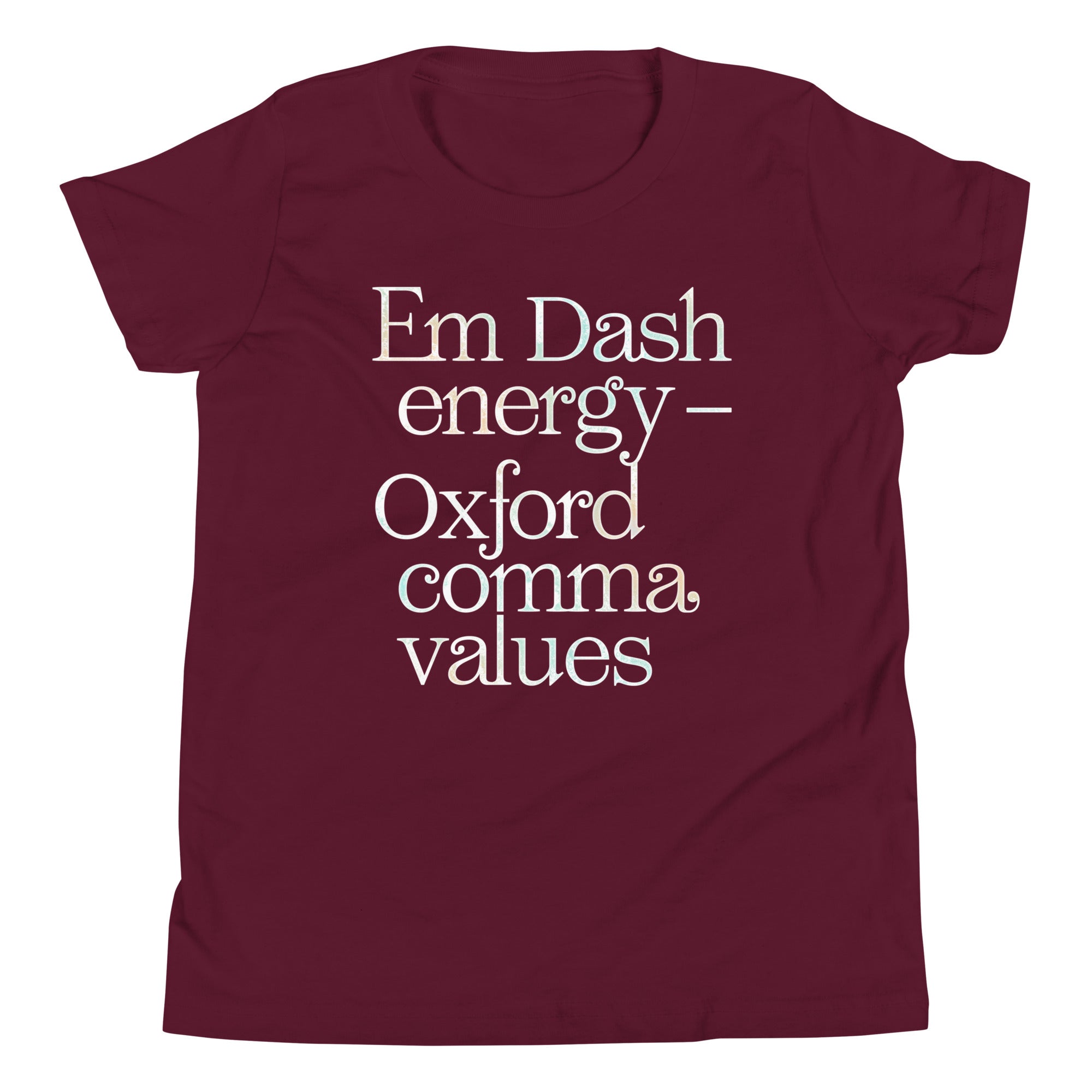Em Dash Energy Oxford Comma Values Kid's Youth Tee